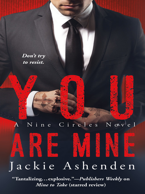 Title details for You Are Mine by Jackie Ashenden - Available